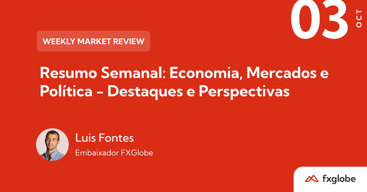 resumo semanal economia, mercados e política destaques e perspectivas